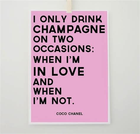 coco chanel i only drink champagne|coco chanel champagne only quote.